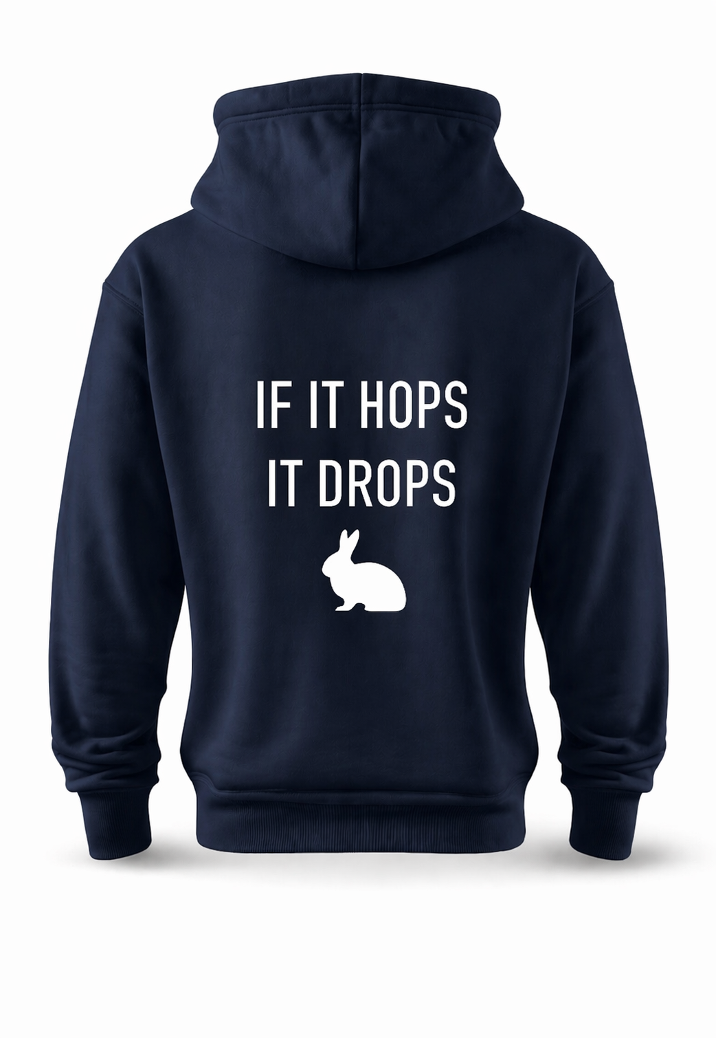 If It Hops It Drops Hooded Sweatshirt'